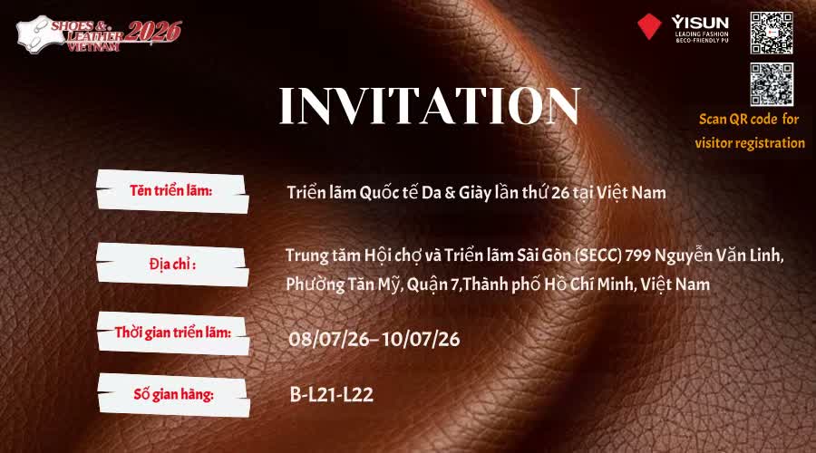 YISUN invitation to the 26th International Shoes & Leather Exhibition Vietnam, July 8-10 2026, SECC Ho Chi Minh City, Booth B-L21-L22